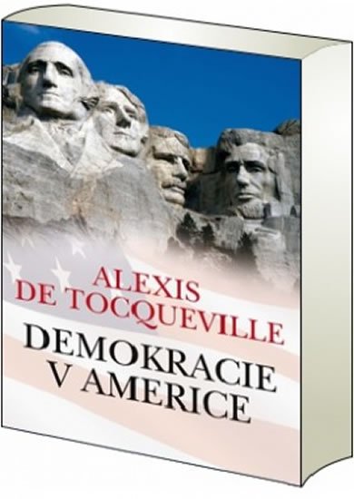de Tocqueville Alexis: Demokracie v Americe de Tocqueville Alexis: Demokracie v Americe
