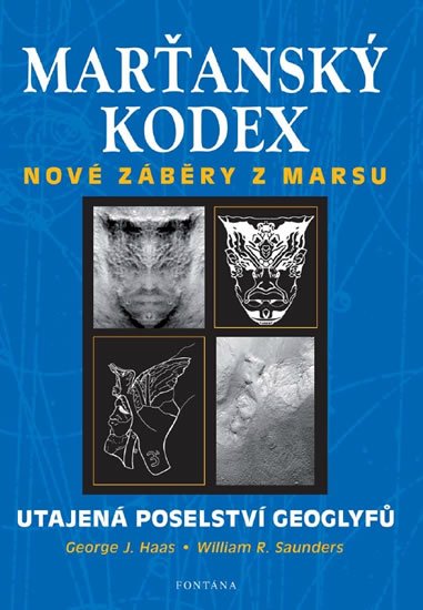 Hass George J.: Marťanský kodex - Utajená poselství geoglyfů