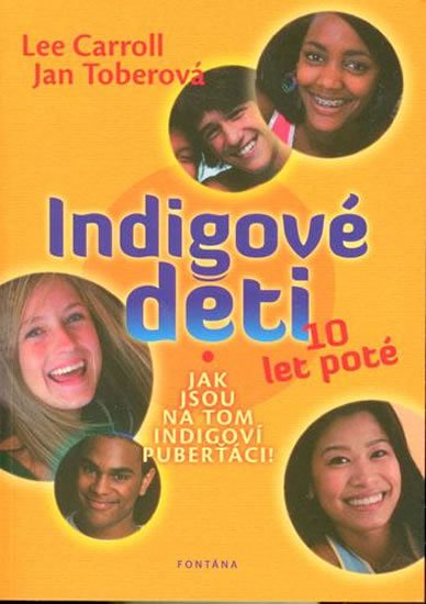 Carroll Lee: Indigové děti 10 let poté Carroll Lee: Indigové děti 10 let poté