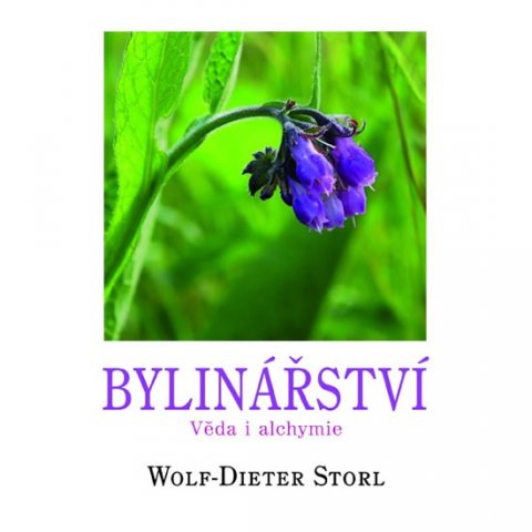 Storl Wolf-Dieter: Bylinářství - Věda i alchymie Storl Wolf-Dieter: Bylinářství - Věda i alchymie