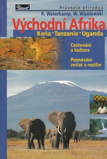 Wisniewski Winfried: Východní Afrika – Keňa / Tanzanie / Uganda – průvodce přírodou