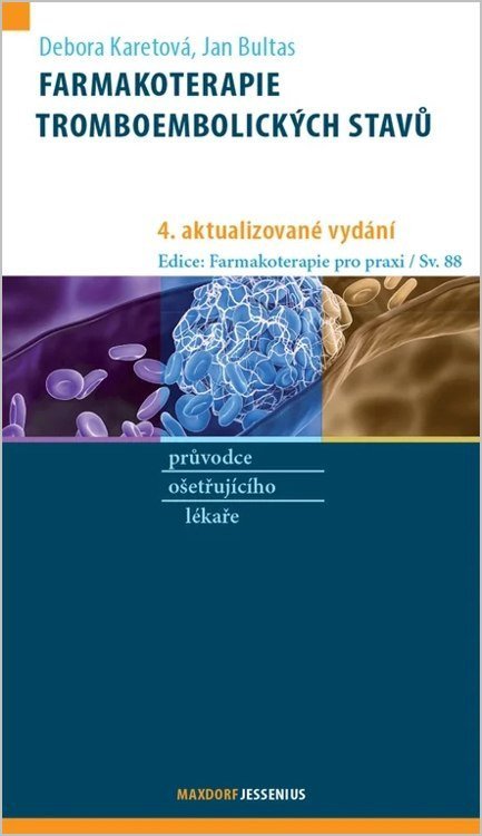 : Farmakoterapie tromboembolických stavů