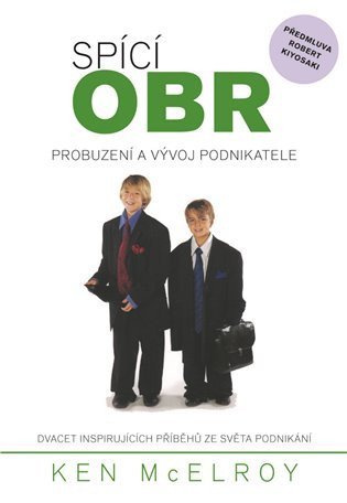 McElroy Ken: Spící obr - Probuzení a vývoj podnikatele