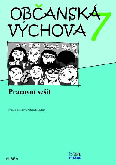 Müller Oldřich: Občanská výchova 7.ročník ZŠ - pracovní sešit
