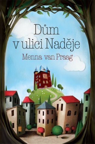 Van Praag Menna: Dům v ulici Naděje