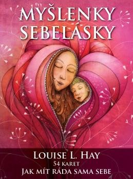 Hay Louise L.: Myšlenky sebelásky - Jak mít ráda sama sebe - 53 inspiračních karet Hay Louise L.: Myšlenky sebelásky - Jak mít ráda sama sebe - 53 inspiračních karet