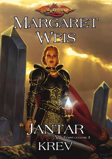 Weis Margaret: DragonLance (17) - Jantar a krev Weis Margaret: DragonLance (17) - Jantar a krev