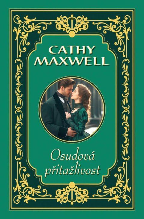 Maxwell Cathy: Osudová přitažlivost