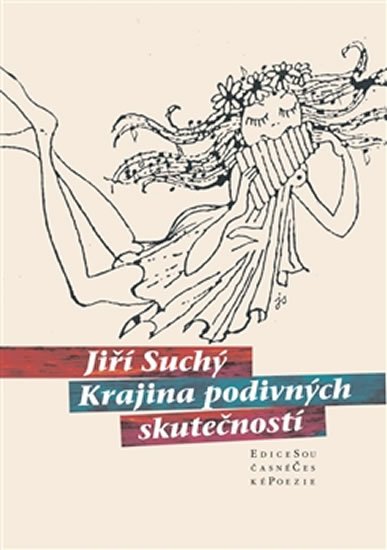 Suchý Jiří: Krajina podivných skutečností