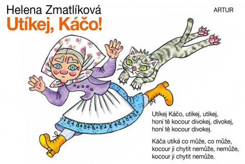 Zmatlíková Helena: Utíkej, Káčo! Zmatlíková Helena: Utíkej, Káčo!