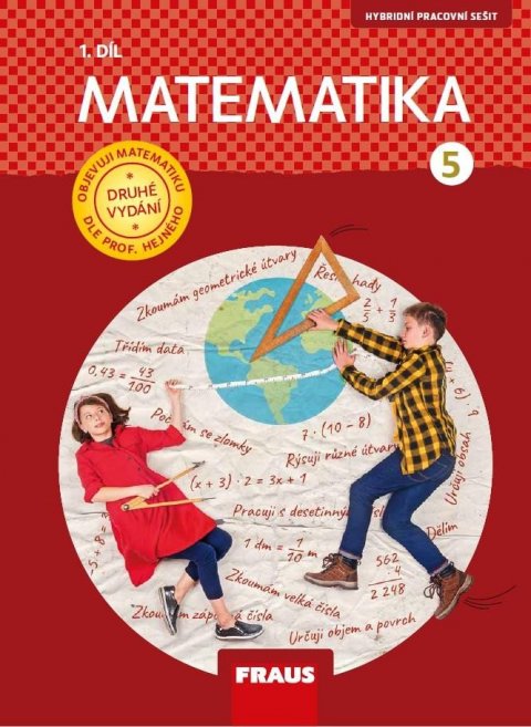 Hejný Milan: Matematika 5/1 pro ZŠ - Hybridní pracovní sešit (nová generace) Hejný Milan: Matematika 5/1 pro ZŠ - Hybridní pracovní sešit (nová generace)