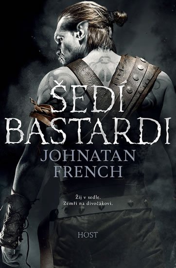 French Jonathan: Šedí bastardi