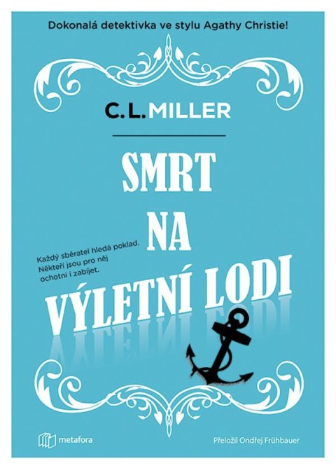 Miller C. L.: Smrt na výletní lodi