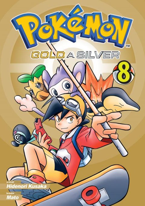 Kusaka Hidenori: Pokémon 8 - Gold a Silver Kusaka Hidenori: Pokémon 8 - Gold a Silver