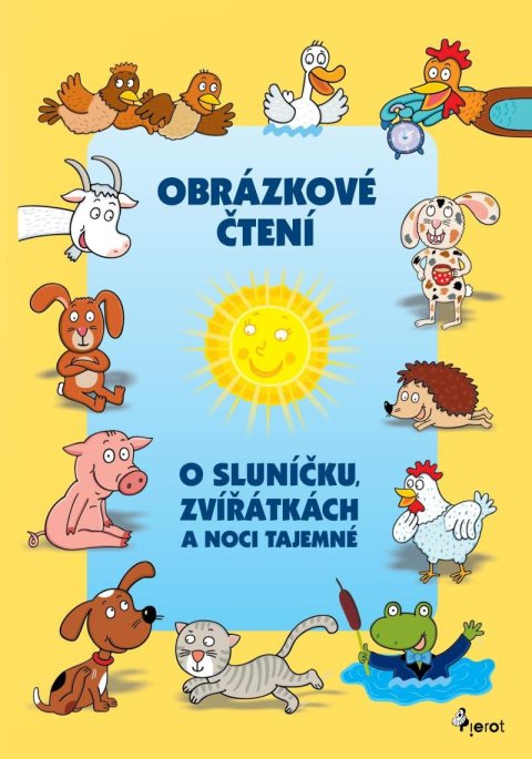 neuveden: O Sluníčku, zvířátkách a noci tajemné - Obrázkové čtení