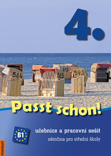 neuveden: Passt schon! 4. Němčina pro SŠ - Učebnice a pracovní sešit neuveden: Passt schon! 4. Němčina pro SŠ - Učebnice a pracovní sešit