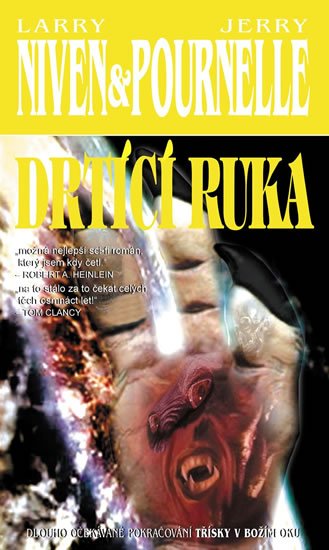 Niven Larry, Pournelle Jerry: Drtící ruka Niven Larry, Pournelle Jerry: Drtící ruka