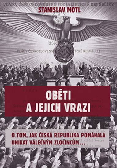 Motl Stanislav: Oběti a jejich vrazi Motl Stanislav: Oběti a jejich vrazi