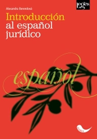 Berendová Alexandra: Introducción al espaňol jurídico