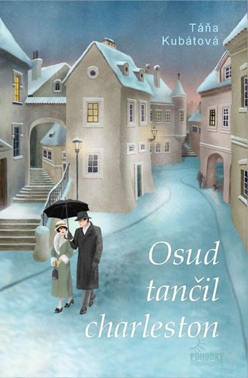Kubátová Táňa: Osud tančil charleston