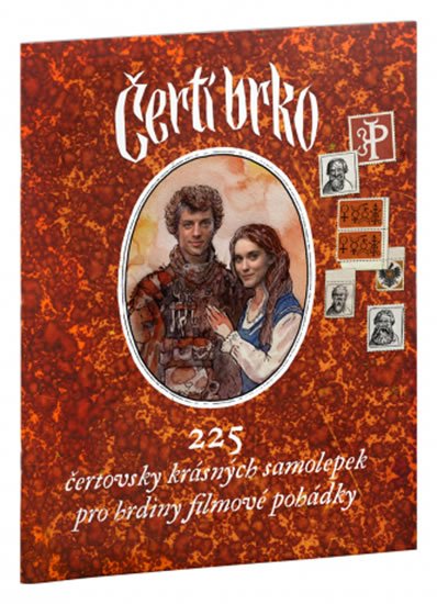 neuveden: Čertí brko - 225 čertovsky krásných samolepek pro hrdiny filmové pohádky neuveden: Čertí brko - 225 čertovsky krásných samolepek pro hrdiny filmové pohádky
