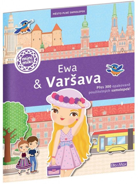 Potužníková Ema: Ewa  Varšava - Město plné samolepek
