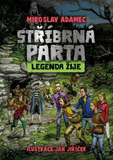 Adamec Miroslav: Stříbrná parta - Legenda žije Adamec Miroslav: Stříbrná parta - Legenda žije