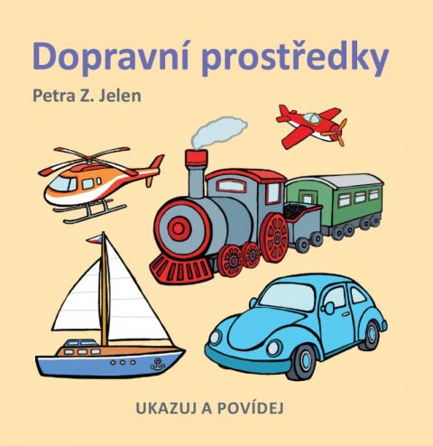 Jelen Petra Z.: Dopravní prostředky