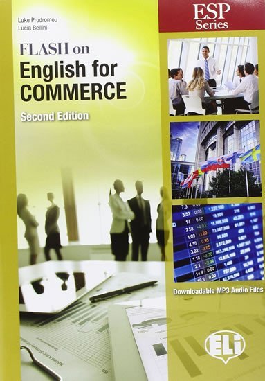 Prodromou Luke: ESP Series: Flash on English for Commerce - New 64 page edition Prodromou Luke: ESP Series: Flash on English for Commerce - New 64 page edition