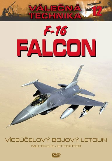 neuveden: F-16 Falcon - Válečná technika 12 - DVD