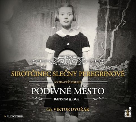 Riggs Ransom: Sirotčinec slečny Peregrinové: Podivné město - CDmp3 (Čte Viktor Dvořák) Riggs Ransom: Sirotčinec slečny Peregrinové: Podivné město - CDmp3 (Čte Viktor Dvořák)