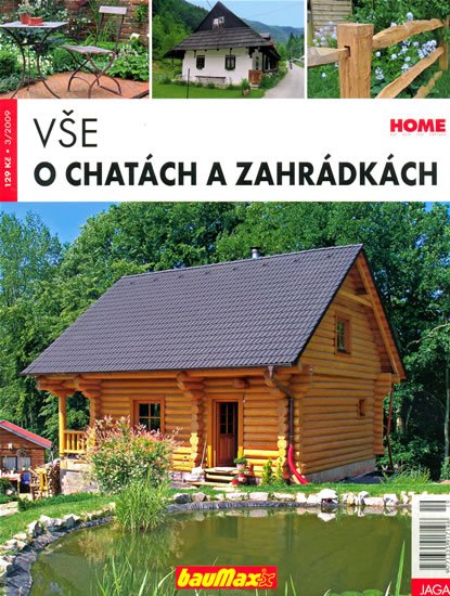 kolektiv autorů: Vše o chatách a zahrádkách kolektiv autorů: Vše o chatách a zahrádkách