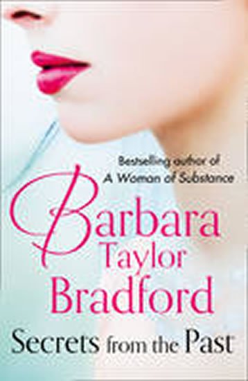 Taylor Bradfordová Barbara: Secrets from the Past
