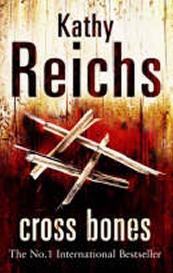Reichs Kathy: Cross Bones
