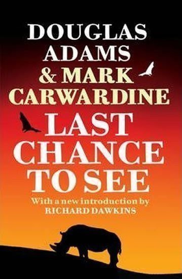 Adams Douglas: Last Chance to See