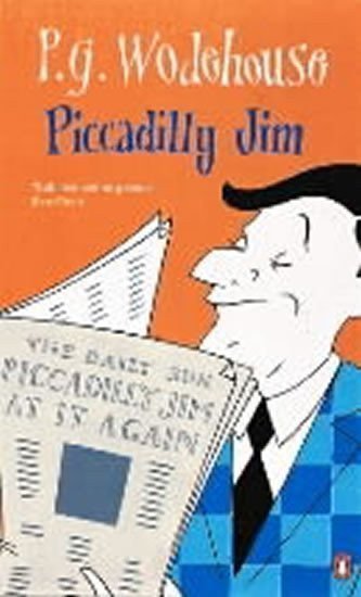 Wodehouse Pelham Grenville: Piccadilly Jim