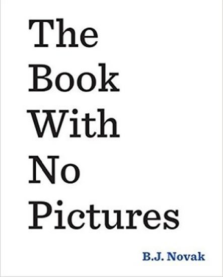 Novak Benjamin Joseph: The Book With No Pictures