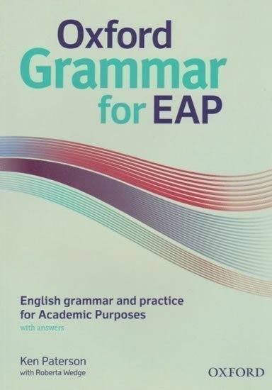 Swan Michael: Oxford Grammar for Eap (english for Academic Purposes)