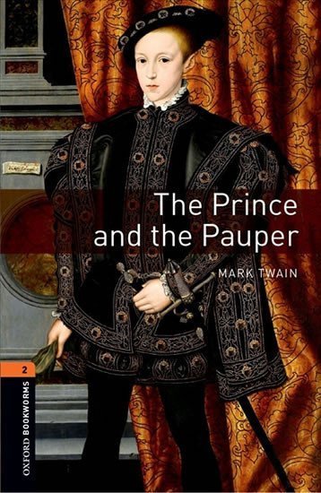 Twain Mark: Oxford Bookworms Library 2 The Prince and the Pauper with Audio Mp3 Pack (N