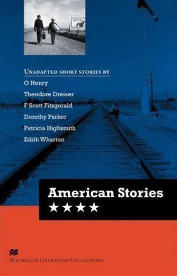kolektiv autorů: Macmillan Literature Collections (Advanced): American Stories