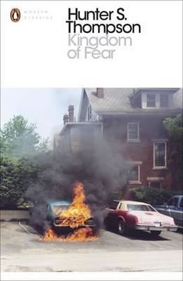 Thompson Hunter S.: Kingdom Of Fear