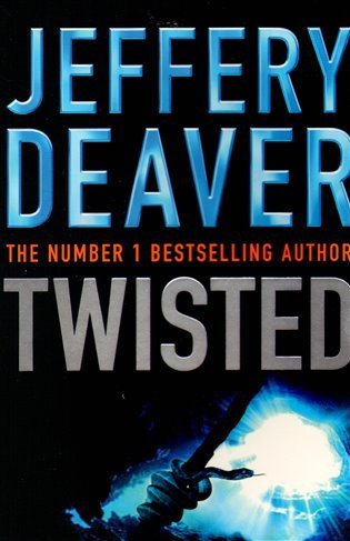 Deaver Jeffery: Twisted
