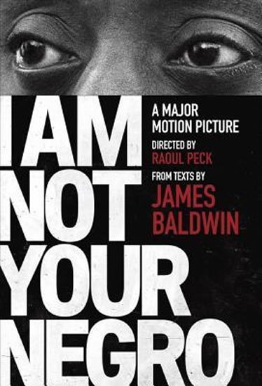 Baldwin James: I am Not Your Negro