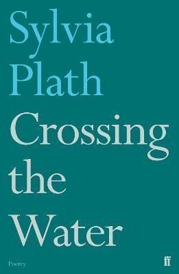 Plathová Sylvia: Crossing the Water