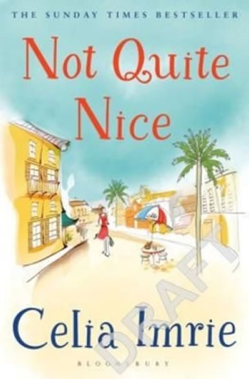 Imrie Celia: Not Quite Nice