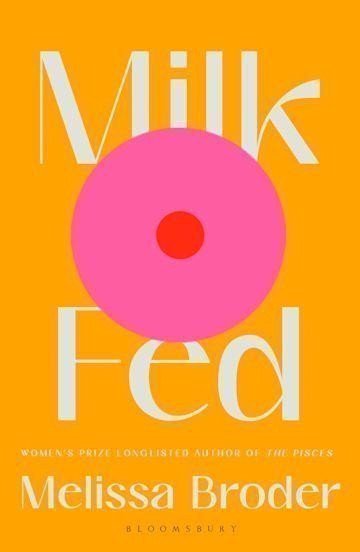 Broder Melissa: Milk Fed