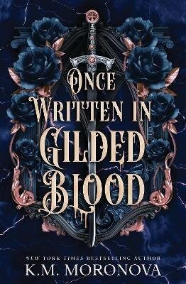 Moronova K. M.: Once Written in Gilded Blood