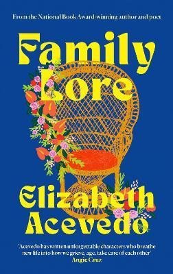 Acevedo Elizabeth: Family Lore Acevedo Elizabeth: Family Lore