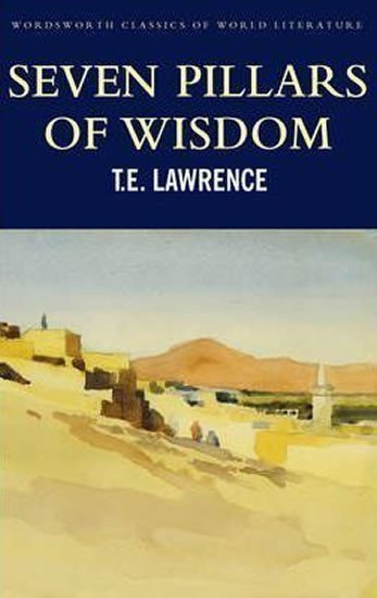 Lawrence Thomas Edward: Seven Pillars of Wisdom