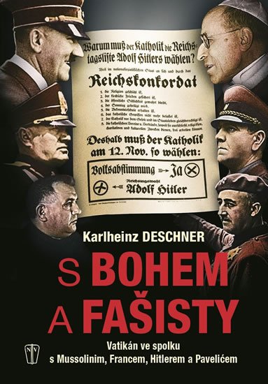 Deschner Karlheinz: S Bohem a fašisty